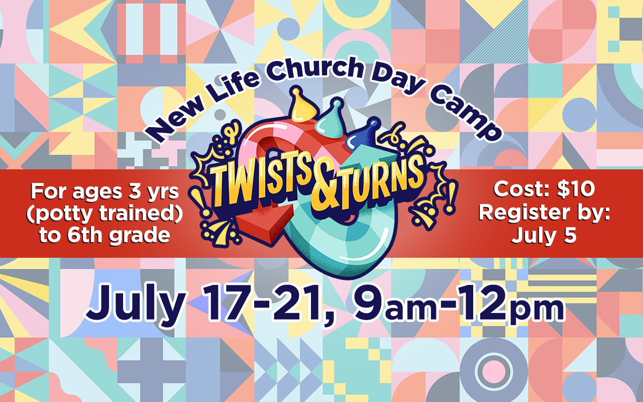 Twists & Turns Day Camp – New Life Church