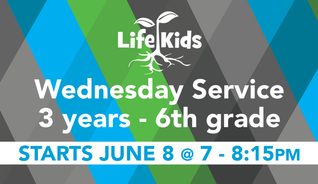 Life Kids Wednesday Services