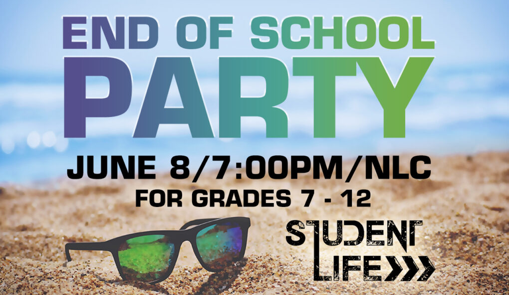 Student Life End of School Party